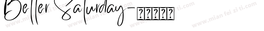 Better Saturday字体转换